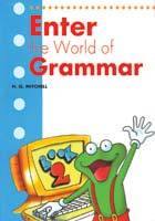 ENTER THE WORLD OF GRAMMAR BOOK 2 (pb)