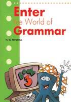 ENTER THE WORLD OF GRAMMAR BOOK 3 (pb)