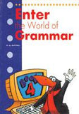 ENTER THE WORLD OF GRAMMAR BOOK 4 (pb)