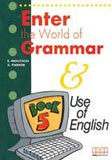 ENTER THE WORLD OF GRAMMAR BOOK 5 (pb)