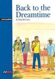 MMGR: BACK TO THE DREAMTIME INTERMEDIATE STUDENT BOOK (pb)
