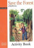 MMGR: SAVE THE FOREST PRE-INTERMEDIATE ACTIVITY BOOK (pb)