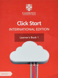 CLICK START INTERNATIONAL EDITION LEARNER’S BOOK 1 WITH DIGITAL ACCESS