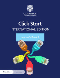 CLICK START INTERNATIONAL EDITION LEARNER’S BOOK 2 WITH DIGITAL ACCESS