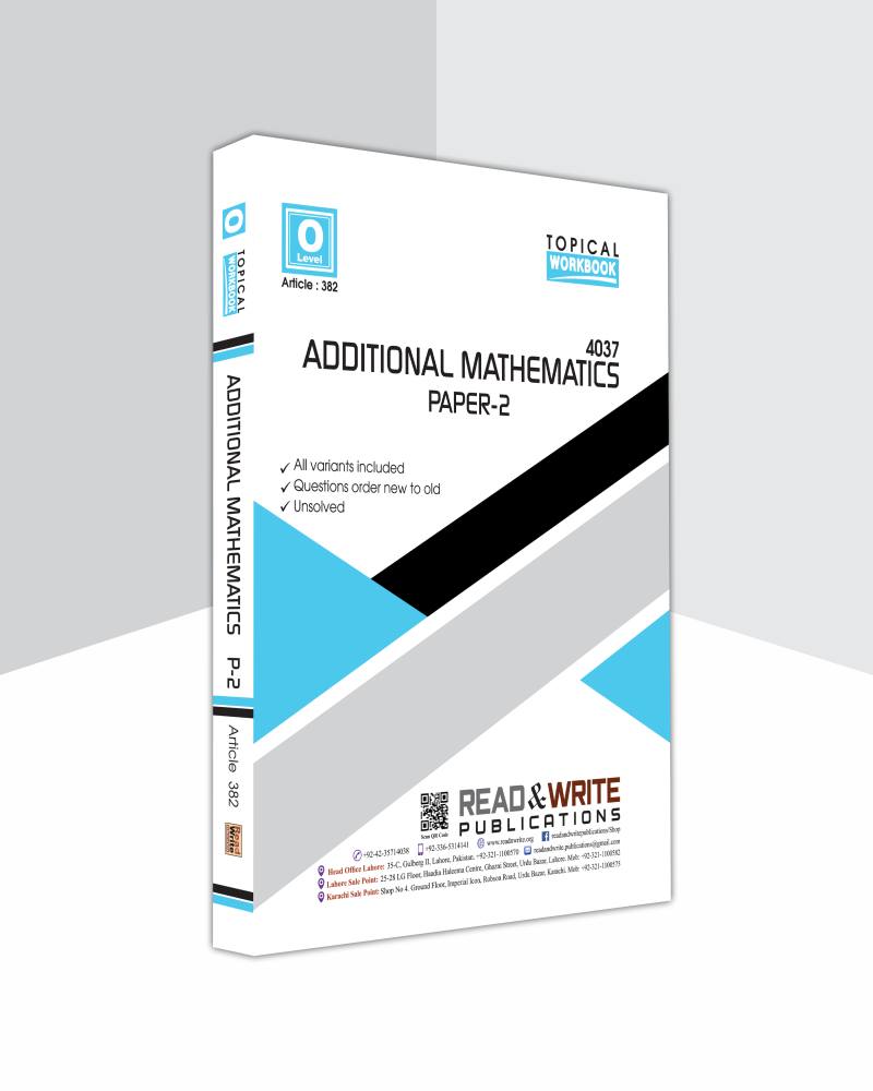 Additional Mathematics O Level Past Paper 2 Topical Workbook Tariq Books Additional mathematics o level past paper 2 topical workbook tariq books