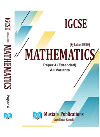 Al-Mustafa IGCSE Mathematics paper 4 Extended All Variants (Syllabus 0580) Tariq Book Store.