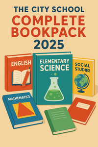 Illustration of The City School Complete Bookpack 2025, featuring colorful textbooks for English, Mathematics, Elementary Science, and Social Studies along with notebooks, arranged neatly on a beige background with bold red and navy title text.