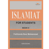 Islamiat For Students Book 2 [Farkhanda Noor Muhammad] Ferozsons - Tariq Book Store