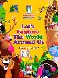 Let's Explore the World Around Us Textbook Level 2 [The Educators] Tariq Book Store.