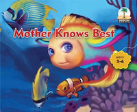 Mother Knows Best (Ages 5-6) [Afaq] Tariq Book Store