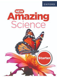 New Amazing Science Book Starter [Oxford] Tariq Book Store.