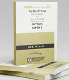 Al-Mustafa Past Papers with Physics Paper 2 [GCE O-Level] Tariq Book Store.