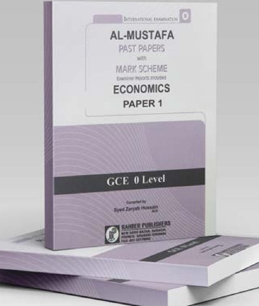 Al-Mustafa Past Papers with Mark Scheme Economics Paper 1 [GCE O-Level ...