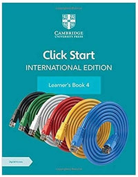 CLICK START INTERNATIONAL EDITION LEARNER’S BOOK 4 WITH DIGITAL ACCESS