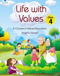 LIFE WITH VALUES BOOK 4
