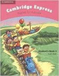 CAMBRIDGE EXPRESS- ENGLISH FOR SCHOOLS STUDENTS BOOK 2(pb)