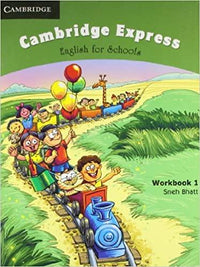 CAMBRIDGE EXPRESS- ENGLISH FOR SCHOOLS WORKBOOK 1 (pb)