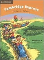 CAMBRIDGE EXPRESS- ENGLISH FOR SCHOOLS WORKBOOK 3 (pb)