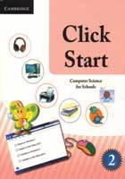 CLICK START- COMPUTER SCIENCE FOR SCHOOLS PAKISTAN EDITION BOOK 2