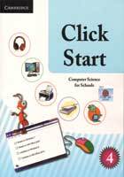 CLICK START- COMPUTER SCIENCE FOR SCHOOLS PAKISTAN EDITION BOOK 4