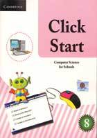 CLICK START- COMPUTER SCIENCE FOR SCHOOLS PAKISTAN EDITION BOOK 8