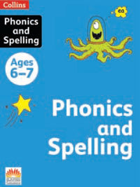 Collins Phonics and Spelling Ages 6-7 - Tariq Books