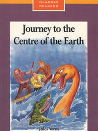 Classic Reader- Journey To The Centre of The Earth