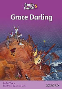 Grace Darling. Family and Friends Level 5