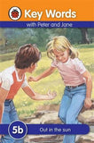 KWWL 5b: WITH PETER AND JANE, OUT IN THE SUN (hb)