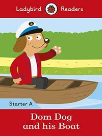 L-A STARTER DOM DOG & HIS BOAT (pb)