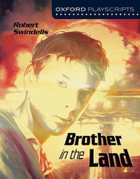 Oxford Playscripts: Brother in the Land - Tariq Books