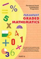 PARAMOUNT GRADED MATHEMATICS PART-0 (pb)