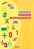 PARAMOUNT GRADED MATHEMATICS PART-2 (pb)