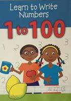 PARAMOUNT LEARN TO WRITE- NUMBERS 1 TO 100 (pb)