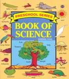 PRESCHOOL- BOOK OF SCIENCE (pb)