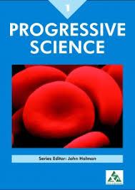 PROGRESSIVE SCIENCE - 1