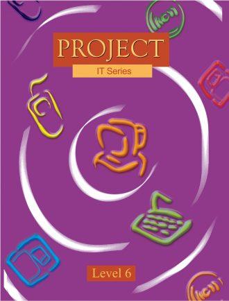 PROJECT I T SERIES LEVEL - 6