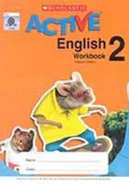 SCHOLASTIC ACTIVE ENGLISH (PAKISTAN EDITION) WORKBOOK 2