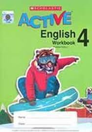 SCHOLASTIC ACTIVE ENGLISH (PAKISTAN EDITION) WORKBOOK 4