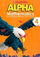 SCHOLASTIC ALPHA MATHEMATICS- COURSE BK-4 (pb)
