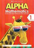 SCHOLASTIC ALPHA MATHEMATICS- PRACTICE BK-1 (pb)