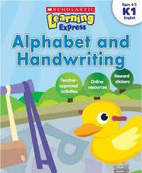 SCHOLASTIC LEARNING EXPRESS: K-1 ALPHABET AND HANDWRITING ENGLISH (pb)
