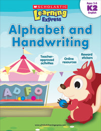 SCHOLASTIC LEARNING EXPRESS: K-2 ALPHABET AND HANDWRITING (pb)
