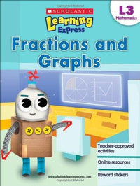 SCHOLASTIC LEARNING EXPRESS: L-3 FRACTIONS AND GRAPHS (pb)