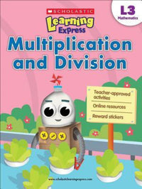 SCHOLASTIC LEARNING EXPRESS: L-3 MULTIPLICATION AND DIVISION (pb)