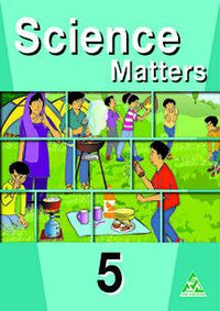 SCIENCE MATTERS BOOK 5