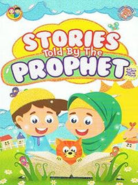 STORIES TOLD BY THE PROPHET SAWW (pb)