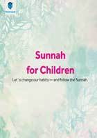SUNNAH FOR CHILDREN (pb)