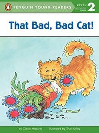 THAT BAD, BAD CAT! (pb)