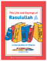 THE LIFE AND SAYINGS OF RASULULLAH (IQRA SERIES)